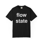 Flow State T-Shirt — Minimalist Motivational Graphic Tee