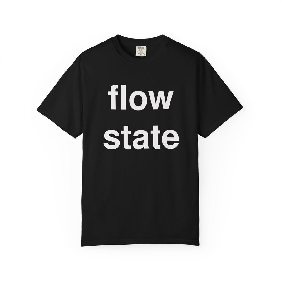 Flow State T-Shirt — Minimalist Motivational Graphic Tee