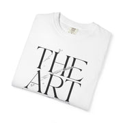 The Art T-Shirt — Minimalist Typography Tee