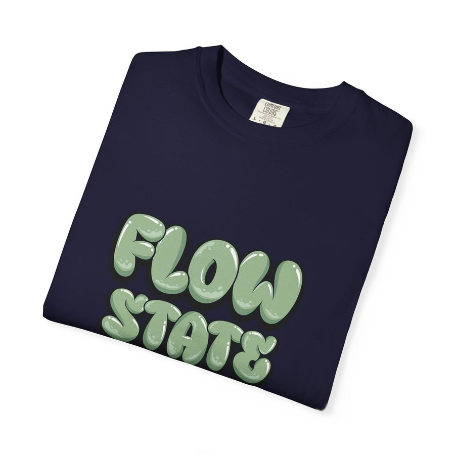 Flow State Comfort Colors® T-Shirt | Motivational Graphic Tee - PRINT EXPLORE