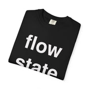 Flow State T-Shirt — Minimalist Motivational Graphic Tee