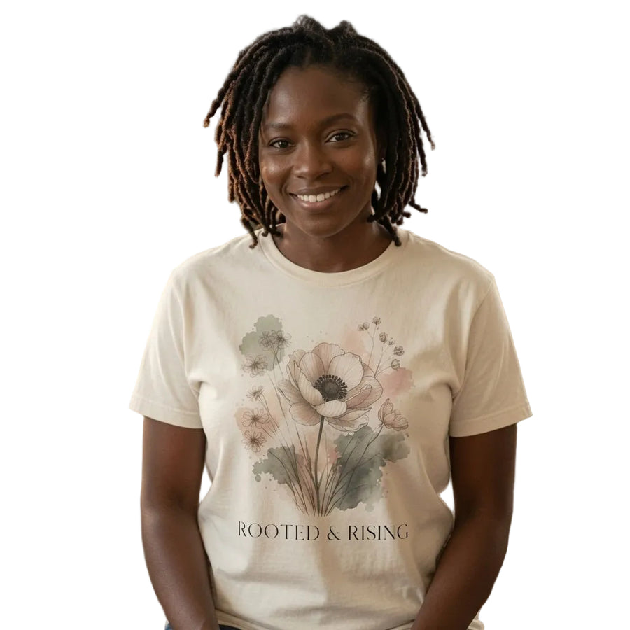 Rooted & Rising Floral T-Shirt — Botanical Inspirational Tee - PRINT EXPLORE