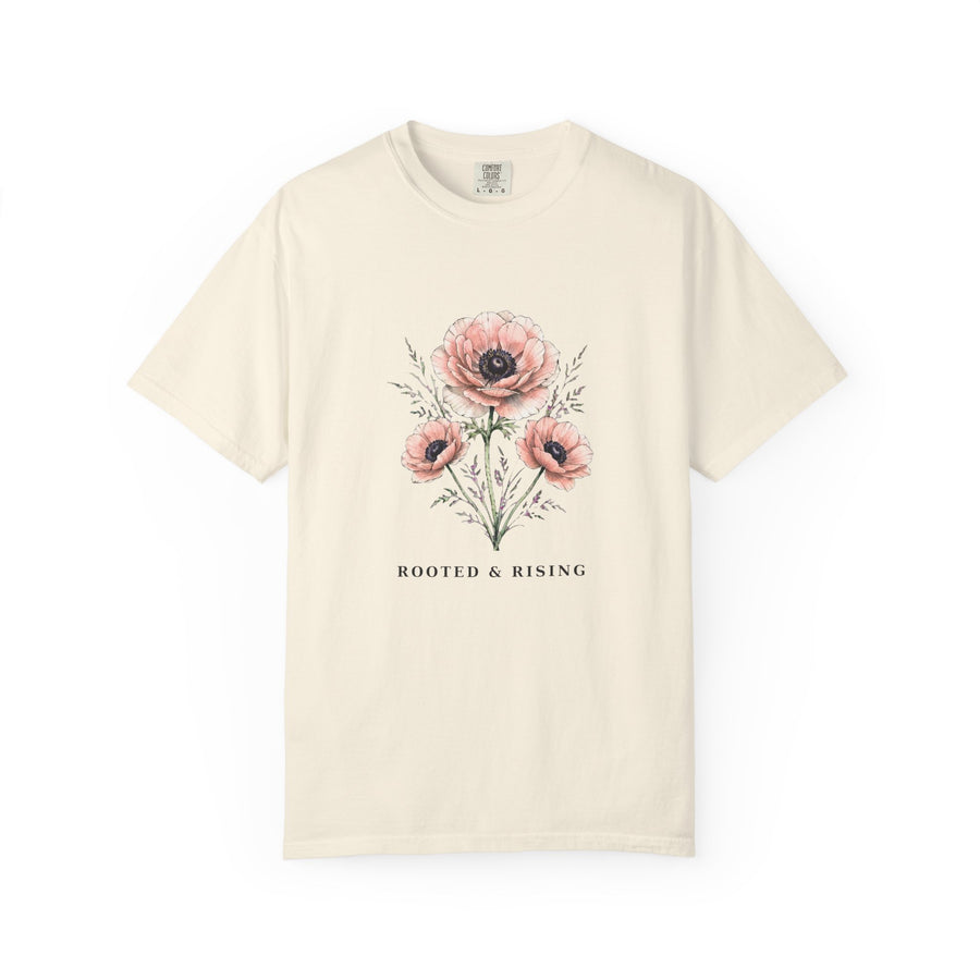 Rooted & Rising Floral T-Shirt|Comfort Colors1717 - PRINT EXPLORE